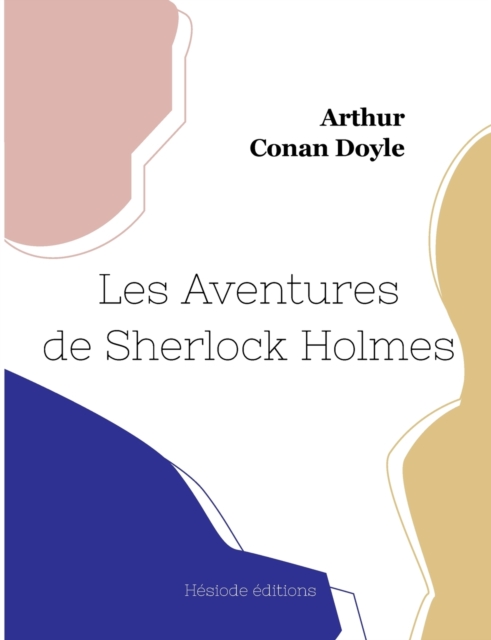 Les Aventures de Sherlock Holmes, Paperback / softback Book