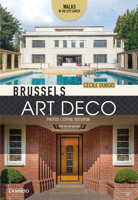 Brussels Art Deco : Walks in the City Center, Paperback / softback Book