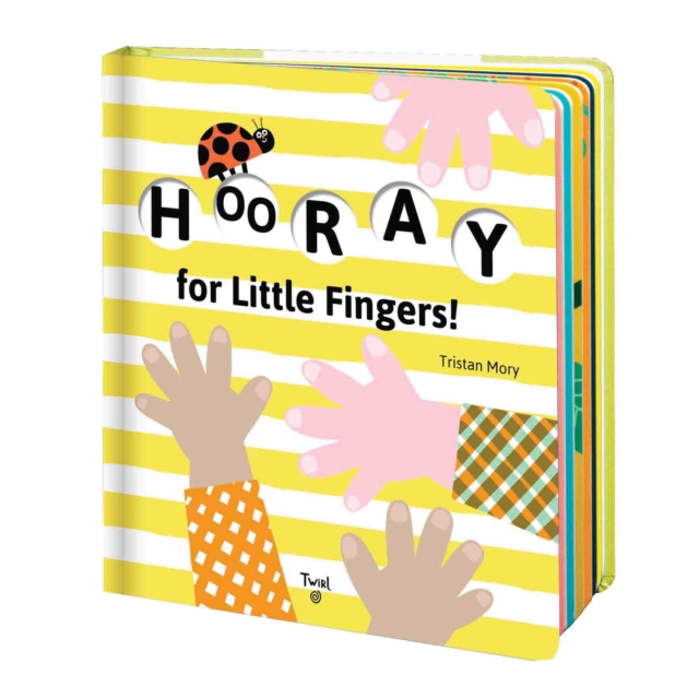 Hooray for Little Fingers!, Board book Book