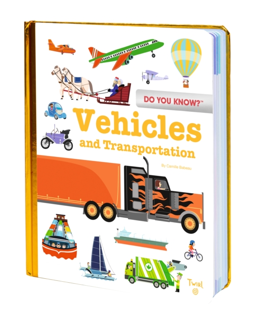 Do You Know?: Vehicles and Transportation, Hardback Book