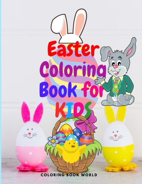 Easter Coloring Book for Kids - Funny and Amazing Coloring Book for kids ages 4-10, Paperback / softback Book