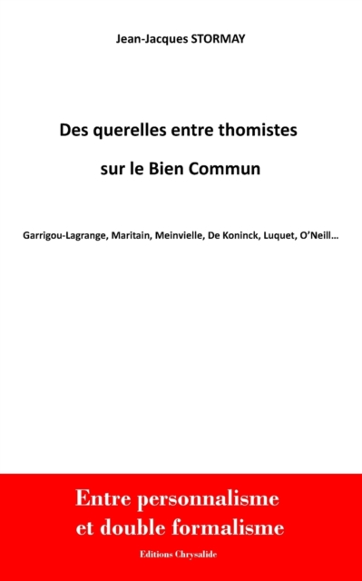 Des Querelles Entre Thomistes Sur Le Bien Commun, Paperback / softback Book