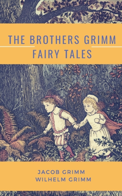 The Brothers Grimm Fairy Tales, Paperback / softback Book