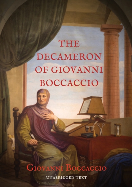 The Decameron of Giovanni Boccaccio : A collection of novellas by the 14th-century Italian author Giovanni Boccaccio (1313-1375) structured as a frame story containing 100 tales told by a group of sev, Paperback / softback Book