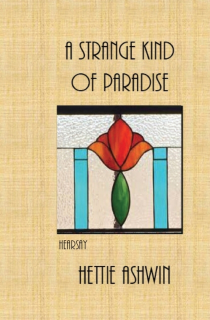 A Strange Kind of Paradise, Hearsay : Novella series (Bk4), Paperback / softback Book