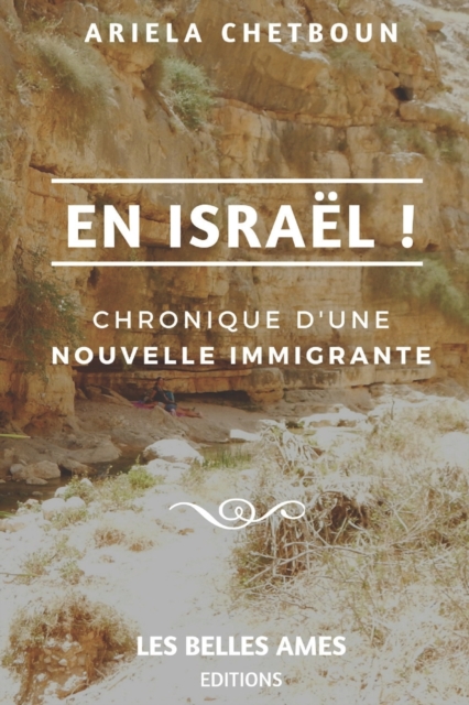 En Isra?l ! : Chronique d'une nouvelle immigrante, Paperback / softback Book