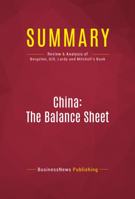 Summary: China: The Balance Sheet, EPUB eBook