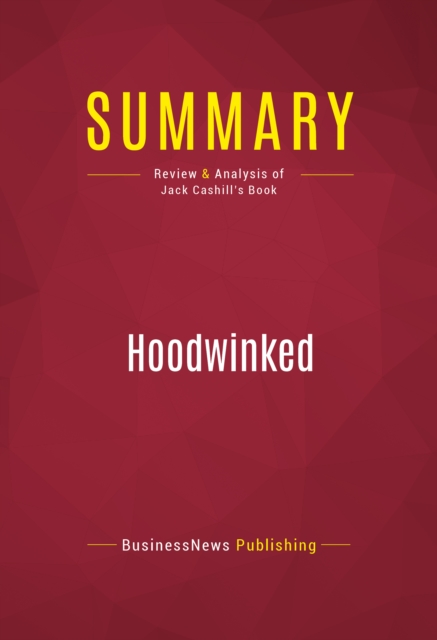 Summary: Hoodwinked : Review and Analysis of Jack Cashill's Book, EPUB eBook