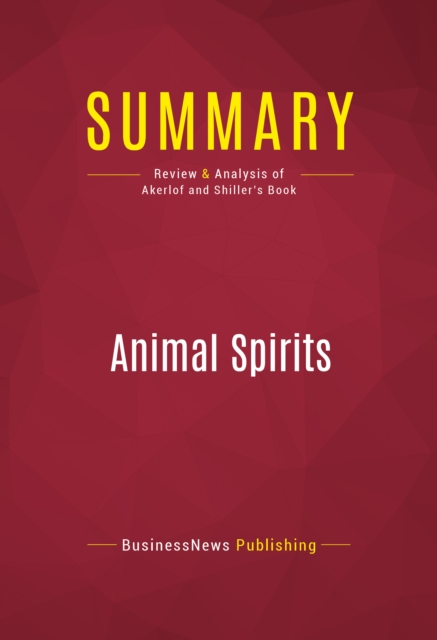 Summary: Animal Spirits, EPUB eBook