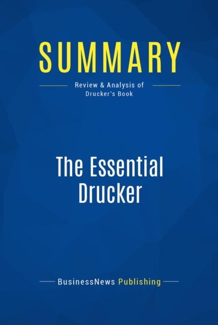 Summary: The Essential Drucker, EPUB eBook