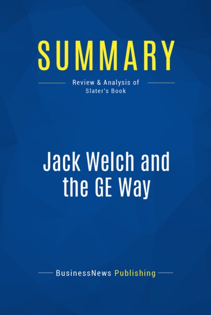 Summary: Jack Welch and the GE Way, EPUB eBook