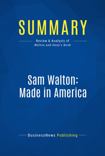 Summary: Sam Walton: Made In America, EPUB eBook