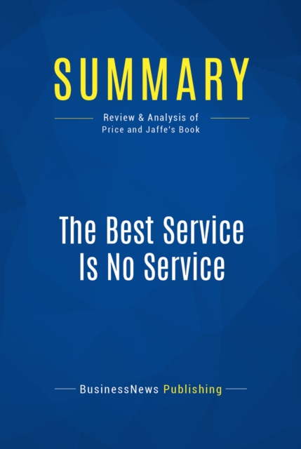 Summary: The Best Service Is No Service, EPUB eBook