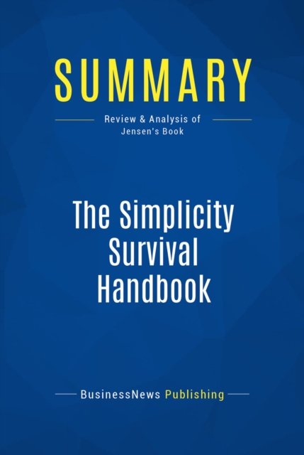 Summary: The Simplicity Survival Handbook, EPUB eBook