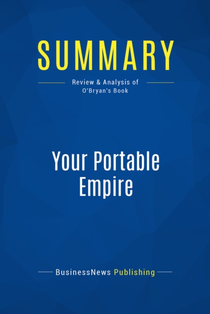 Summary: Your Portable Empire, EPUB eBook