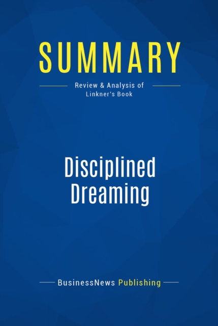 Summary: Disciplined Dreaming, EPUB eBook