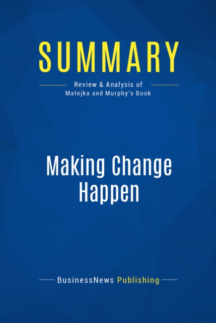 Summary: Making Change Happen, EPUB eBook