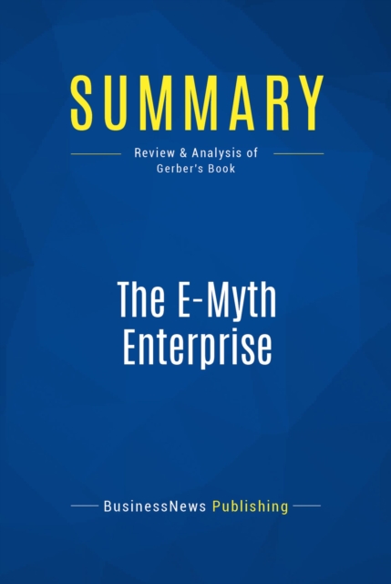 Summary: The E-Myth Enterprise, EPUB eBook