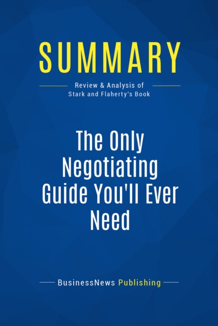 Summary: The Only Negotiating Guide You'll Ever Need, EPUB eBook