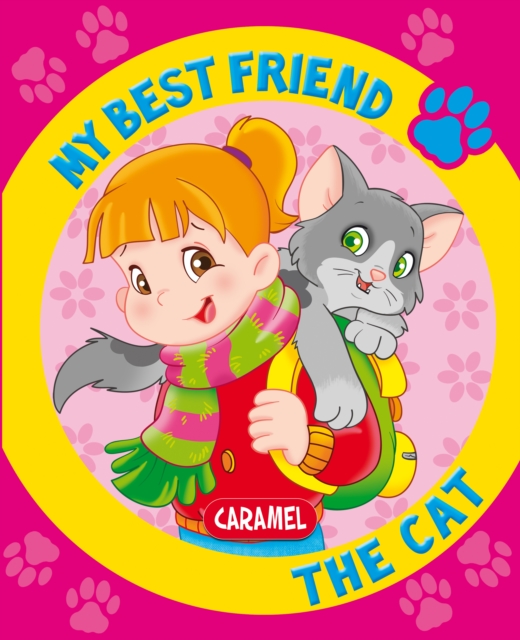 My Best Friend, the Cat : A Story for Beginning Readers, EPUB eBook