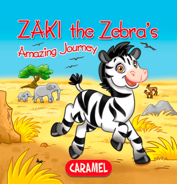 Zaki the Zebra : Children's book about wild animals [Fun Bedtime Story], EPUB eBook