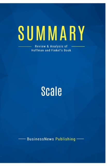 Summary : Scale:Review and Analysis of Hoffman and Finkel's Book, Paperback Book