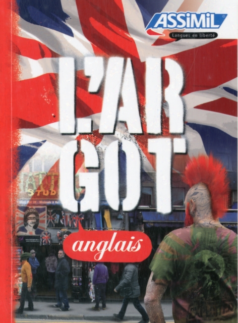 L'argot anglais britannique, Paperback / softback Book