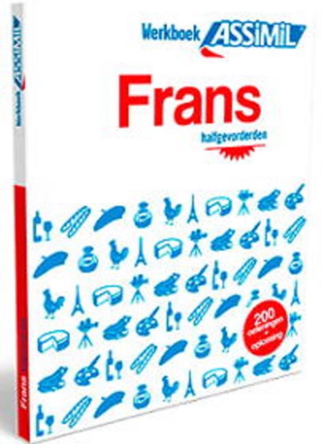 Assimil Werkboek Frans - Halfgevorderden, Paperback / softback Book