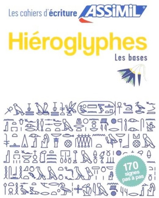 Cahier d'ecriture Hieroglyphes, Paperback / softback Book
