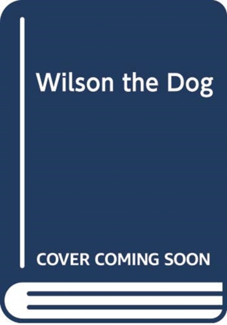 Wilson the Dog, Bath book Book