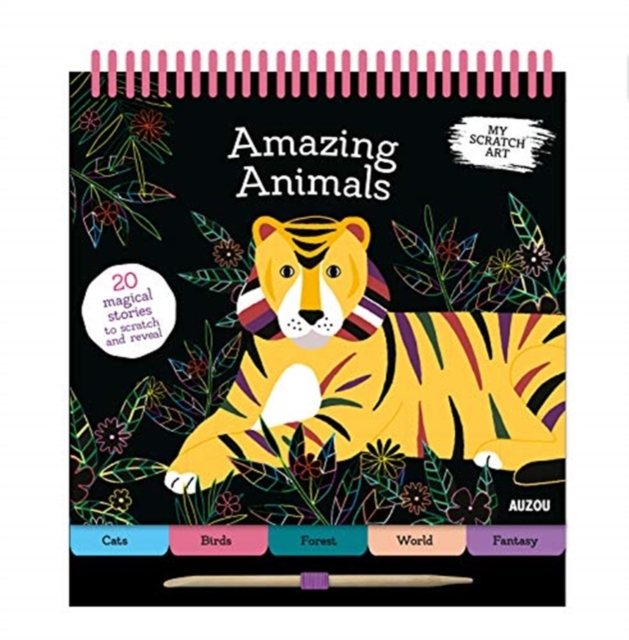 My Scratch Art: Amazing Animals, Spiral bound Book