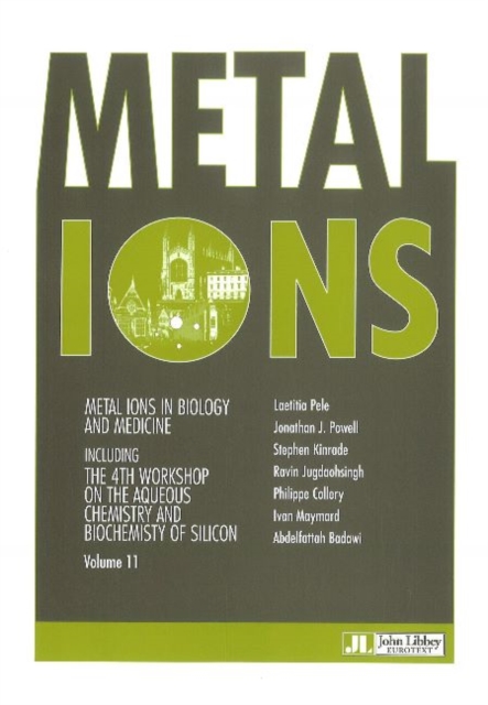 Metal Ions in Biology & Medicine : Volume 11 -- Including the 4th Workshop on the Aqueous Chemistry & Biochemitry of Silicon, Paperback / softback Book