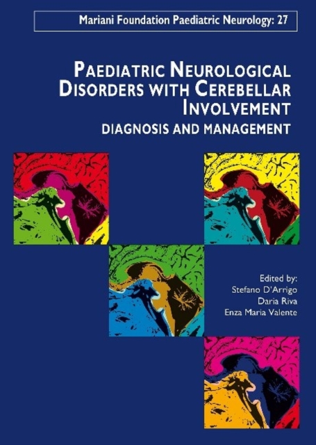 Paediatric Neurological Disorders with Cerebellar Involvement : Diagnosis & Management, Hardback Book