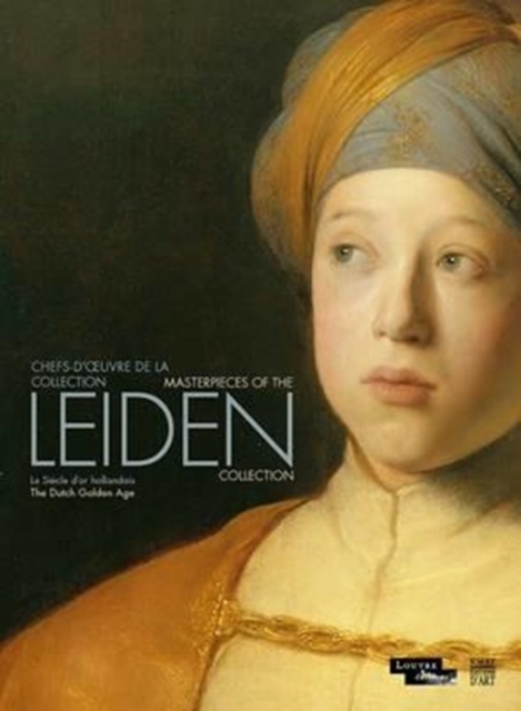 Masterpieces from the Leiden Collection : The Age of Rembrandt, Hardback Book