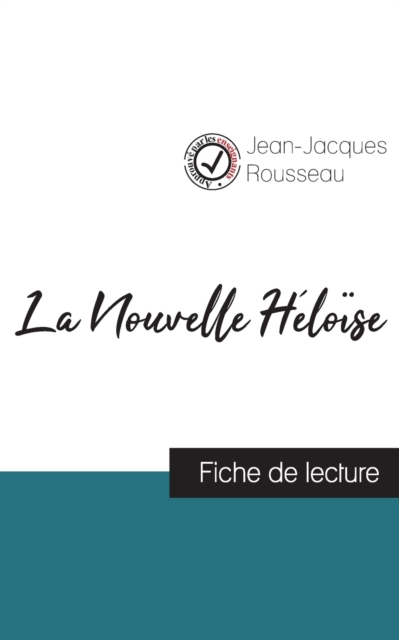 La Nouvelle Heloise de Jean-Jacques Rousseau (fiche de lecture et analyse complete de l'oeuvre), Paperback / softback Book