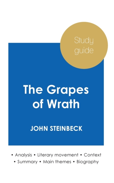 Study guide The Grapes of Wrath by John Steinbeck (in-depth literary analysis and complete summary), Paperback / softback Book