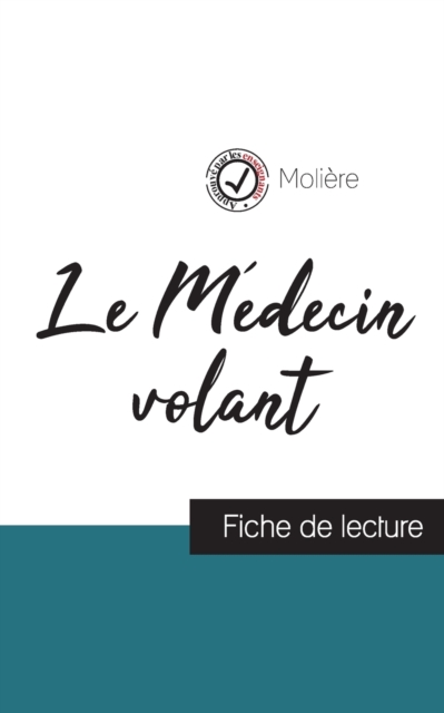 Le Medecin volant de Moliere (fiche de lecture et analyse complete de l'oeuvre), Paperback / softback Book