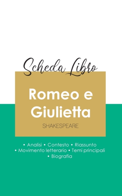 Scheda libro Romeo e Giulietta di Shakespeare (analisi letteraria di riferimento e riassunto completo), Paperback / softback Book