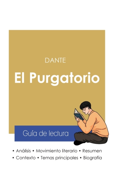 Guia de lectura El Purgatorio en la Divina comedia de Dante (analisis literario de referencia y resumen completo), Paperback / softback Book