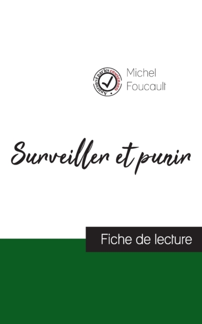 Surveiller et punir de Michel Foucault (fiche de lecture et analyse complete de l'oeuvre), Paperback / softback Book