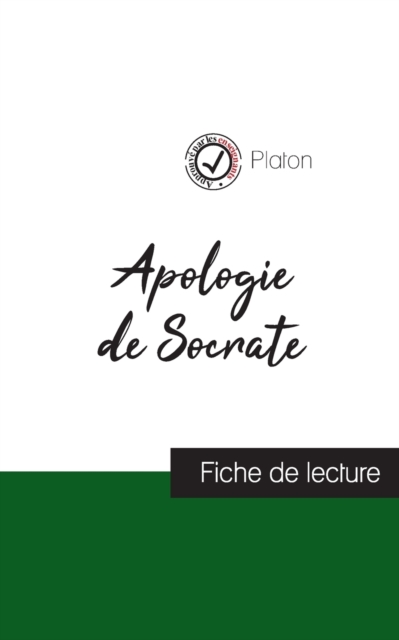 Apologie de Socrate de Platon (fiche de lecture et analyse complete de l'oeuvre), Paperback / softback Book