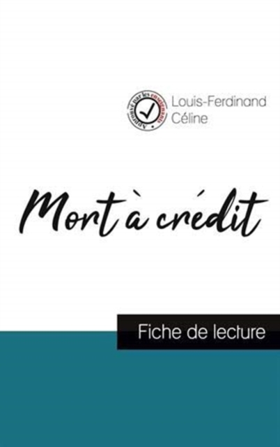 Mort a credit de Louis-Ferdinand Celine (fiche de lecture et analyse complete de l'oeuvre), Paperback / softback Book