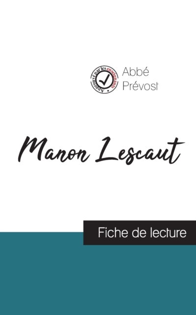 Manon Lescaut de l'Abbe Prevost (fiche de lecture et analyse complete de l'oeuvre), Paperback / softback Book
