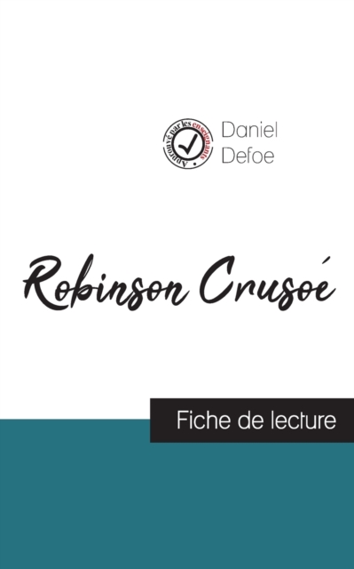Robinson Crusoe de Daniel Defoe (fiche de lecture et analyse complete de l'oeuvre), Paperback / softback Book