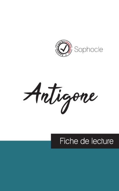 Antigone de Sophocle (fiche de lecture et analyse complete de l'oeuvre), Paperback / softback Book