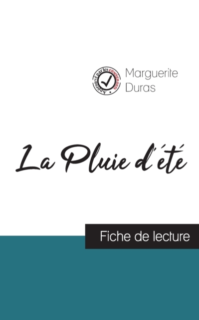 La Pluie d'ete de Marguerite Duras (fiche de lecture et analyse complete de l'oeuvre), Paperback / softback Book