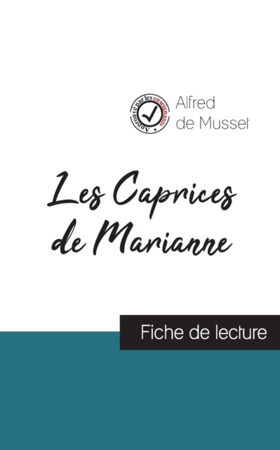 Les Caprices de Marianne de Alfred de Musset (fiche de lecture et analyse complete de l'oeuvre), Paperback / softback Book