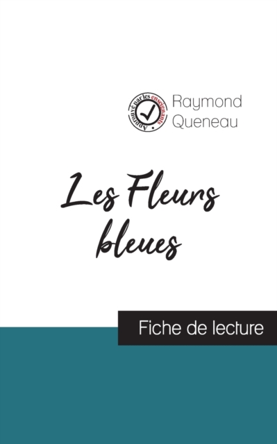 Les Fleurs bleues de Raymond Queneau (fiche de lecture et analyse complete de l'oeuvre), Paperback / softback Book