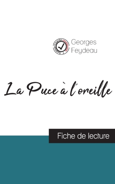 La Puce a l'oreille de Georges Feydeau (fiche de lecture et analyse complete de l'oeuvre), Paperback / softback Book