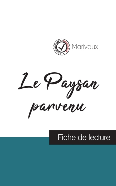 Le Paysan parvenu de Marivaux (fiche de lecture et analyse complete de l'oeuvre), Paperback / softback Book